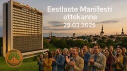 Eestlaste Manifesti ettekanne 29.03.2025