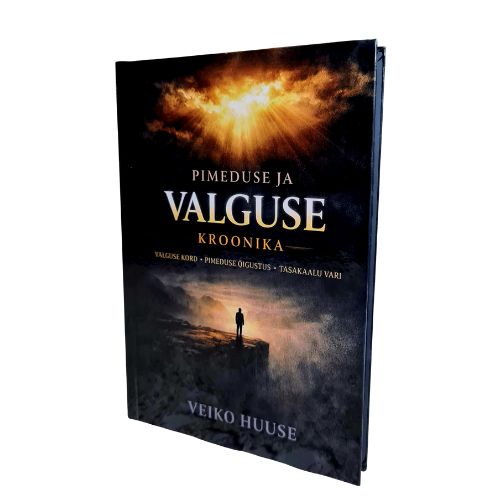 Raamat Pimeduse ja Valguse Kroonika, kõvakaantega raamat, autor Veiko Huuse