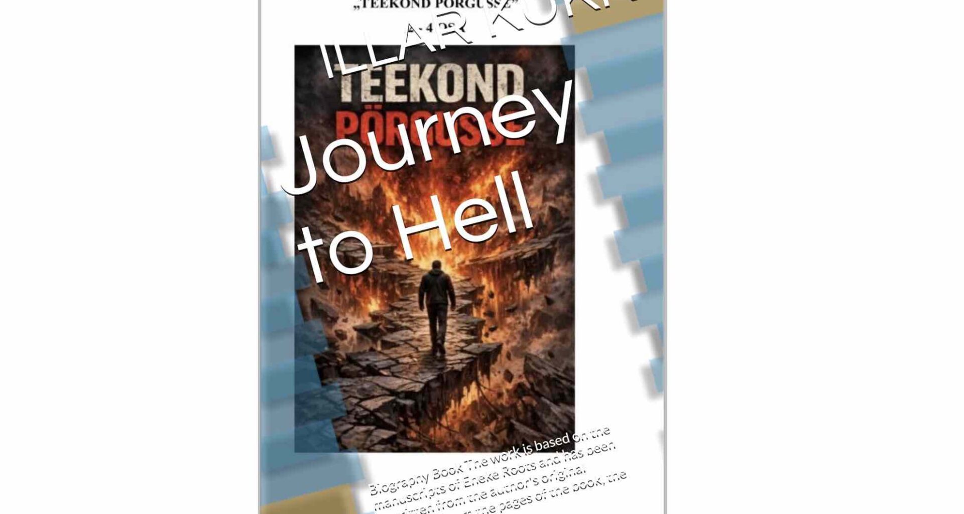 Raamat Teekond Põrgusse - Eneke Roots lugu - autor Illar Kukk