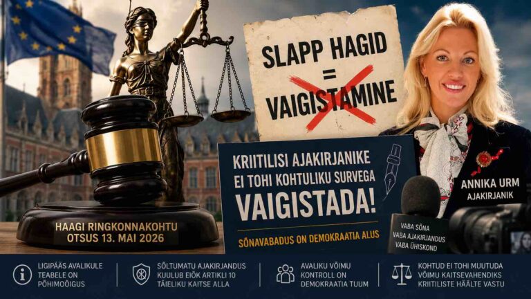 Haagi kohtuotsus saadab sõnumi ka Eestile: kriitilist ajakirjandust ei tohi vaigistada akrediteeringute, surve ega SLAPP-hagidega - Fonte.News