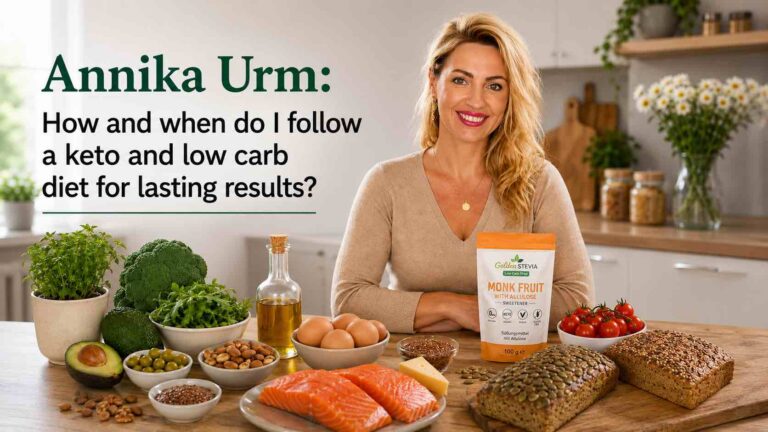 Annika Urm: How much and how do I follow a keto and low carb diet?
